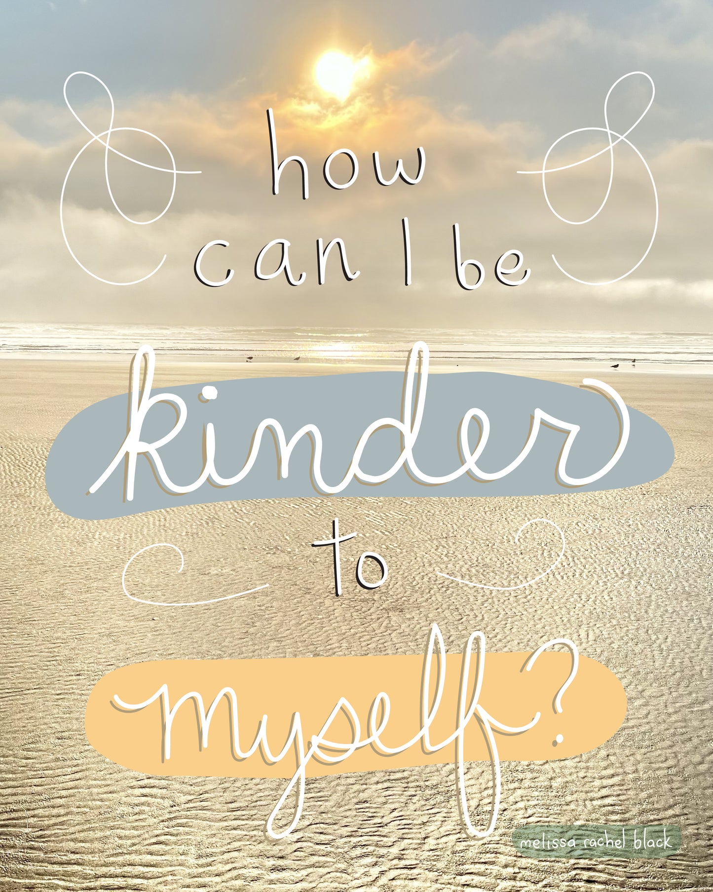 How Can I Be Kinder To Myself? - Canvas or Print 8 x 10"